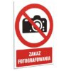 ZNAK 20 X 30 SAKAZ FOTOGRAFOWANIA ANRO