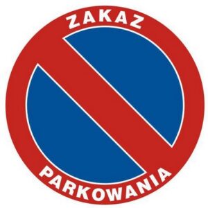 ZNAK 33 X 33 ZAKAZ PARKOWANIA