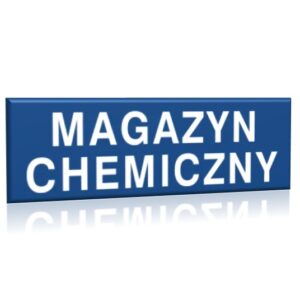 ZNAK 10 X 30 PŁYTA MAGAZYN CHEMICZNY 801 B-32