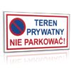 ZNAK 20 X 40 PŁYTA TEREN PRYWATNY NIE PARKOWAĆ 704 F-07