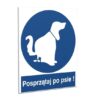 ZNAK 20 X 30 PŁYTA POSPRZATAJ PO PSIE ! 426 J