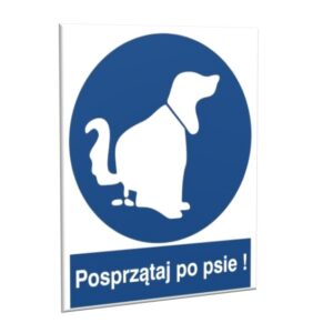 ZNAK 20 X 30 PŁYTA POSPRZATAJ PO PSIE ! 426 J