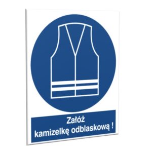 ZNAK 20 X 30 PŁYTA ZAŁÓŻ KAMIZELKĘ ODBLASKOWĄ ! 431 J