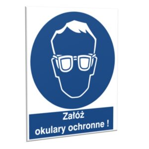 ZNAK 20 X 30 PŁYTA ZAŁÓŻ OKULARY OCHRONNE ! 402 J