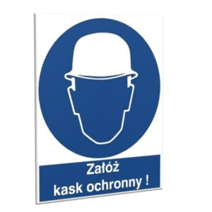 ZNAK 20 X 30 PŁYTA ZAŁÓŻ KASK OCHRONNY! 403 J