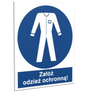 ZNAK 20 X 30 PŁYTA ZAŁÓŻ ODZIEŻ OCHRONNĄ! 416 J