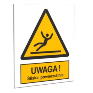 ZNAK 20 X 25 UWAGA ŚLISKA POWIERZCHNIA 335 J