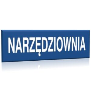 ZNAK 10 X 30 PŁYTA NARZĘDZIOWNIA 801 B-179
