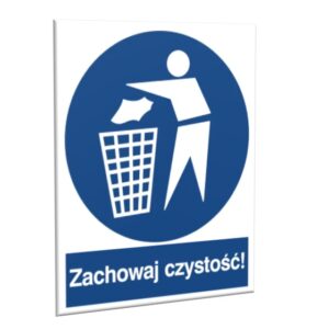 ZNAK 20 X 30 PŁYTA ZACHOWAJ CZYSTOŚĆ 417
