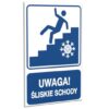 ZNAK 10 X 15 UWAGA! ŚLISKIE SCHODY 823 W-113