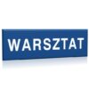 ZNAK 10 X 30 PŁYTA WARSZTAT 801 B-31