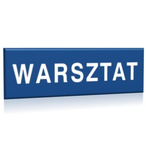 ZNAK 10 X 30 PŁYTA WARSZTAT 801 B-31