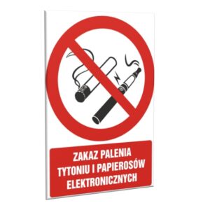 ZNAK 20 X 30 PŁYTA ZAKAZ PALENIA TYTONIU I PAPIEROSÓW ELEKTRONICZNYCH